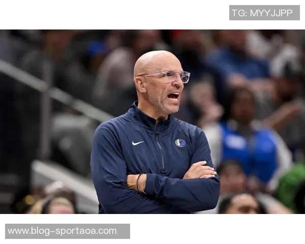 独行侠与主帅基德续约多年新赛季志在冲击更高荣誉 独行侠与主帅基德续约多年新赛季志在冲击更高荣誉